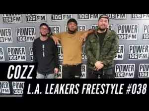 Video: Cozz – LA Leakers (Freestyle)